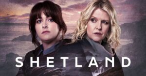 Shetland Season 9 Premieres on BritBox