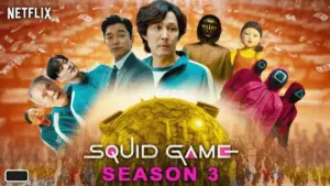 Squid Games Season 3 Netflix